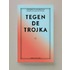 Tegen de trojka