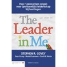 The leader in me door Stephen R. Covey