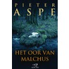 Het oor van Malchus door Pieter Aspe