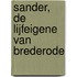 Sander, de Lijfeigene van Brederode
