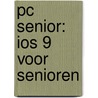 PC Senior: iOS 9 voor Senioren by Henny Temmink