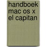Handboek Mac OS X El Capitan door Bob Timroff