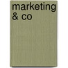 Marketing & Co door Rob Beltman