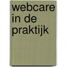 Webcare in de praktijk door Antina van der Veen-Meijer