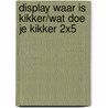 Display Waar is Kikker/Wat doe je Kikker 2x5 door Max Velthuijs