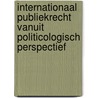 Internationaal publiekrecht vanuit politicologisch perspectief door Charlotte Hille