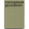 Trainingsboek gezondenen door Jan Zijlstra