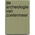 De archeologie van Zoetermeer