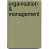 Organisation & management by Nick van Dam