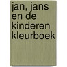 Jan, Jans en de Kinderen Kleurboek by Unknown