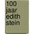 100 jaar Edith Stein