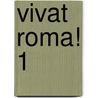 Vivat Roma! 1 door Pim Verhoeven
