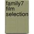 Family7 Film Selection