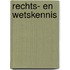 Rechts- en wetskennis