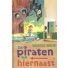De piraten van hiernaast door Reggie Naus