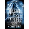 De Angstaanjager by Michael Grant