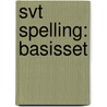 SVT Spelling: Basisset by T. De Vos