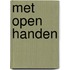 Met open handen