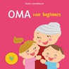 Oma voor beginners by Paulus Vennebusch