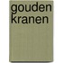 Gouden Kranen
