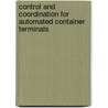 Control and coordination for automated container terminals door Jianbin Xin