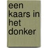 Een kaars in het donker