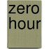 Zero hour