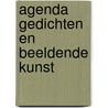 Agenda gedichten en beeldende kunst by Rutger Kopland