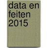 Data en feiten 2015 door R.J. van der Vaart