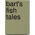 Bart's fish tales