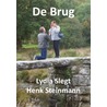 De Brug door Lydia Slegt