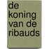 De koning van de Ribauds
