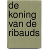 De koning van de Ribauds door Toulhoat