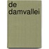 De Damvallei