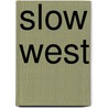 Slow West by John Maclean