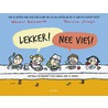 Lekker! Nee vies! door Werner Holzwarth