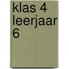 klas 4 leerjaar 6 door Venita Boedhoe