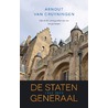 De Staten-Generaal door Arnout van Cruyningen