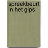 Spreekbeurt in het gips by Suzanne Knegt