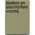 Daders en slachtoffers voorbij