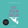 Eet puur geluk by Dymphina Jooren