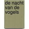 De nacht van de vogels by Kate Mosse