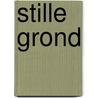 Stille grond door Hilde Vandermeeren