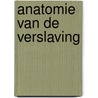 Anatomie van de verslaving door Frank Heinen