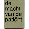 De macht van de patiënt door Cees Smit
