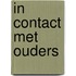 In contact met ouders