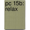 PC 15B: Relax by Unknown