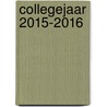 Collegejaar 2015-2016 door Jeanine Butselaar