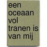 Een oceaan vol tranen is van mij door Wim Buth