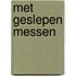 Met geslepen messen